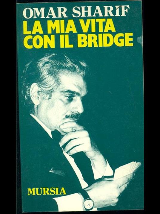 La mia vita con il bridge - Omar Sharif - copertina