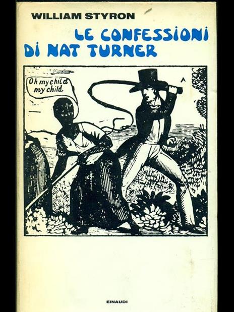 Le confessioni di Nat Turner - William Styron - copertina