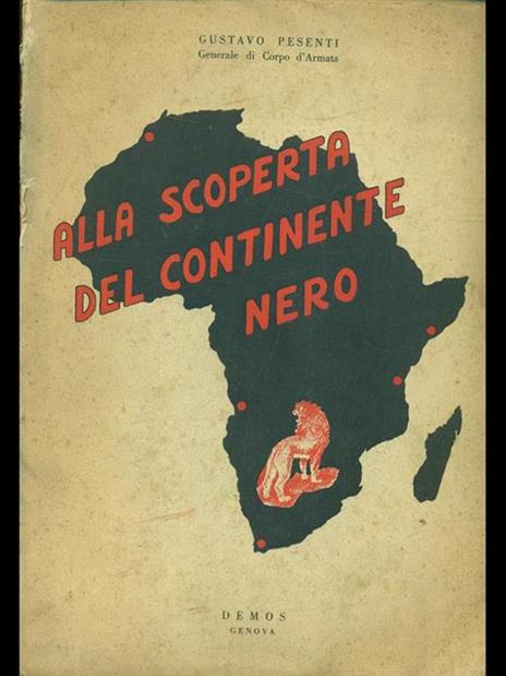 Alla scoperta del continente nero - Gustavo Pesenti - copertina