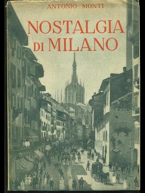 Nostalgia di Milano - Antonio Monti - 4
