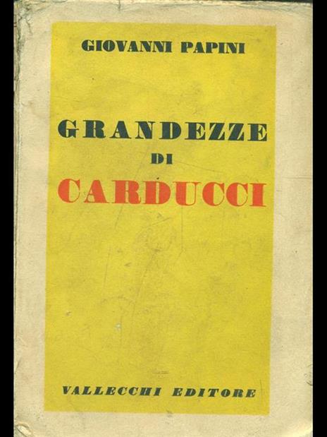 Grandezze di Carducci - Giovanni Papini - copertina