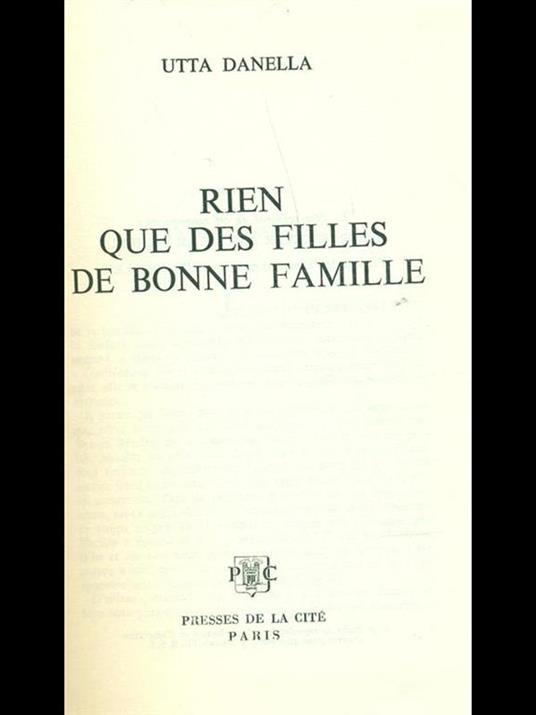 Rien que des filles de bonnefamille - Utta Danella - 7