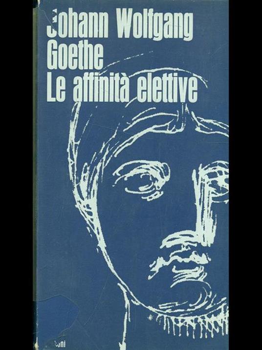 Le  affinitaà elettive - Johann Wolfgang Goethe - 6