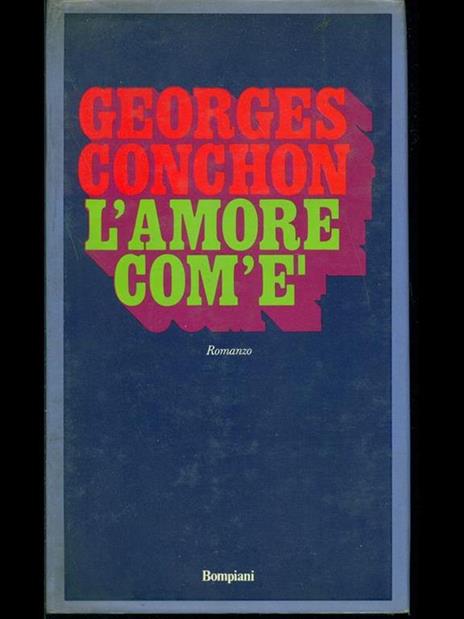 L' amore com'é - Georges Conchon - copertina