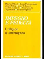 Impegno e fedeltà