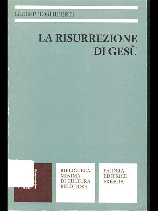 La risurrezione di Gesu - 2