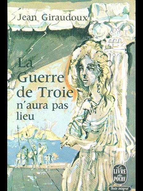 La guerre de Troie n'aura pas lieu - Jean Giraudoux - copertina