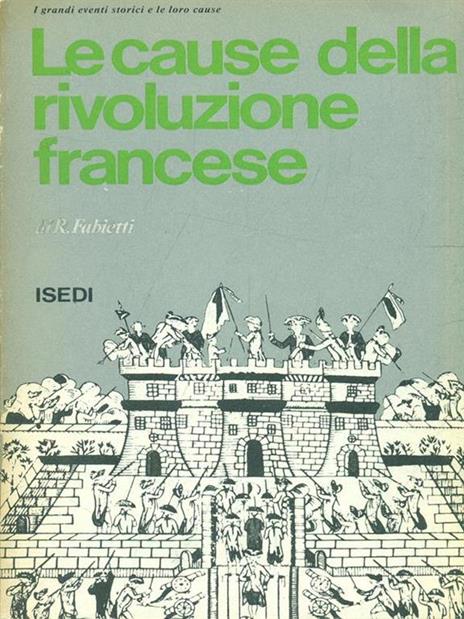 Le cause della rivoluzione francese - R. Fabietti - 5