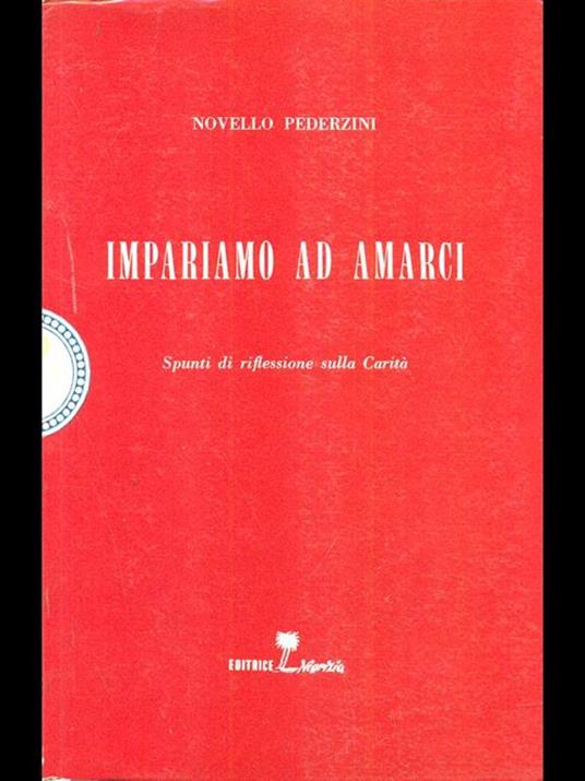 Impariamo ad amarci - Novello Pederzini - 4