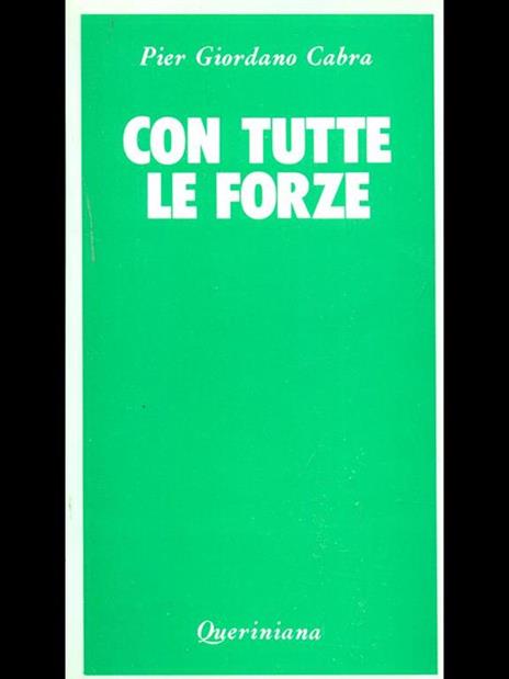 Con tutte le forze - P. Giordano Cabra - 5