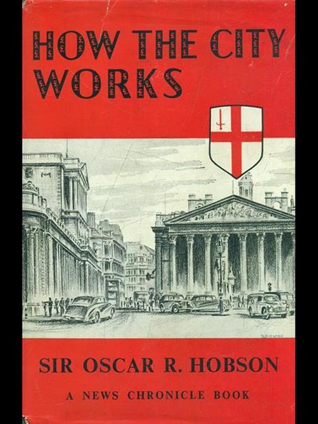 How the city works - Oscar R. Hobson - 8