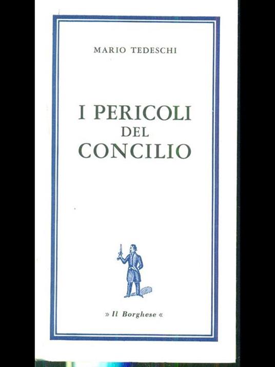 I pericoli del Concilio - Mario Tedeschi - 5