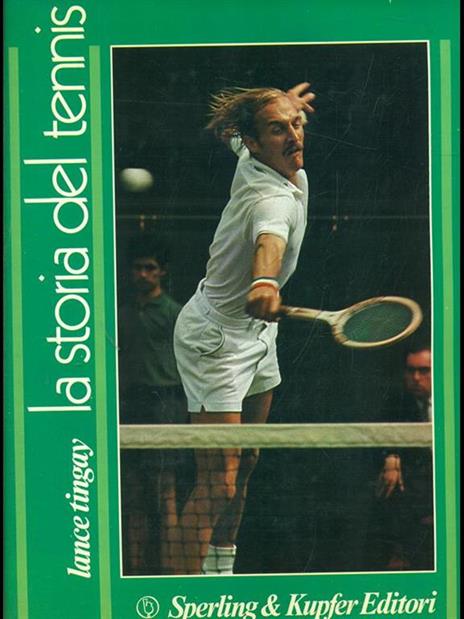 La storia del tennis - Libro Usato - Sperling & Kupfer - | IBS