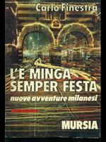 L' é minga semper festa