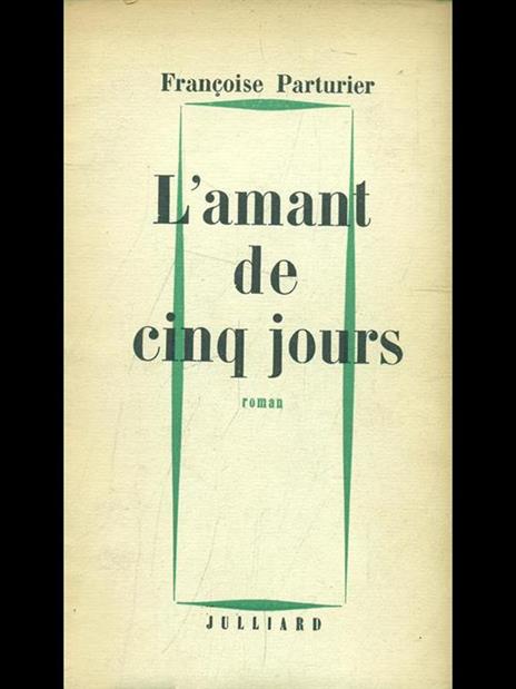 L' amant de cinq jours - Françoise Parturier - copertina