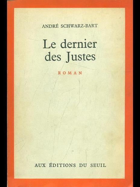 Le dernier des Justes - André Schwarz Bart - 5