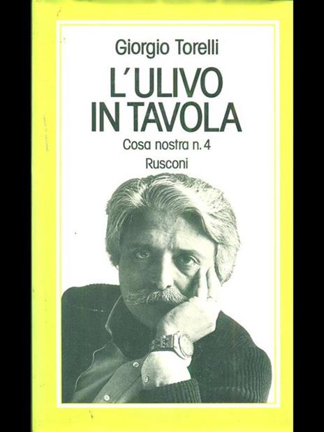 L' ulivo in tavola. Cosa nostra n 4 - Giorgio Torelli - 8