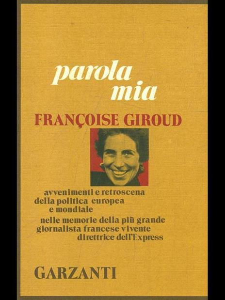 Parola mia - Françoise Giroud - 10