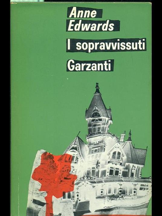 I sopravvissuti - Anne Edwards - copertina