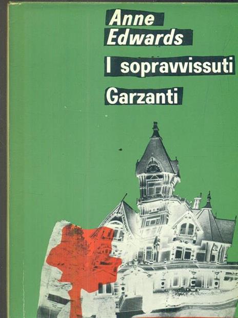 I sopravvissuti - Anne Edwards - 11