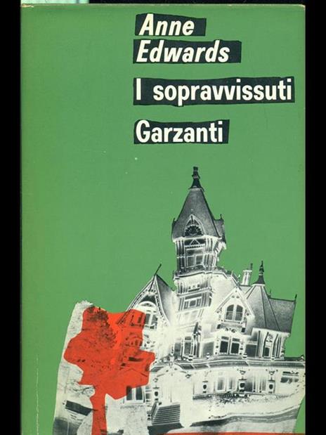 I sopravvissuti - Anne Edwards - 7