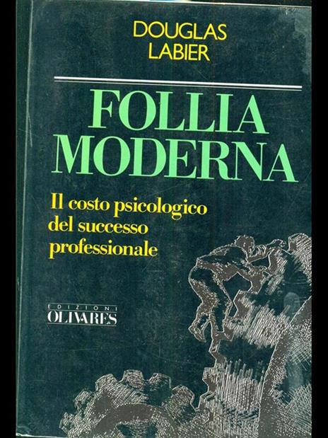 Follia moderna - 7