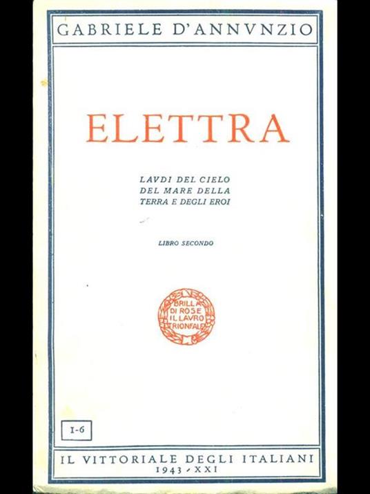 Elettra. Libro secondo - Gabriele D'Annunzio - 10