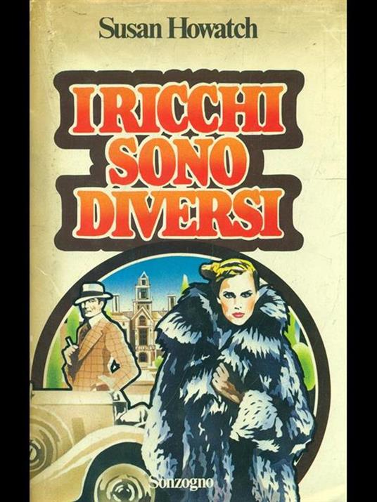 I ricchi sono diversi - Susan Howatch - 8