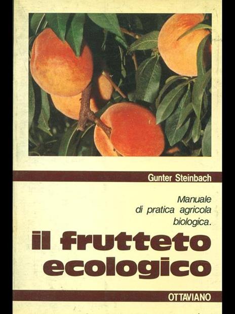 Il frutteto ecologico - Gunter Steinbach - 9