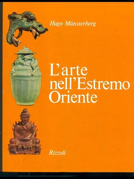 L' arte nell'Estremo Oriente - Hugo Munsterberg - 8