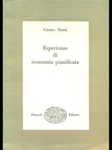 Esperienze di economia pianificata - Cesare Dami - copertina