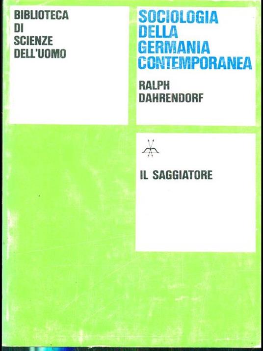 Sociologia della germania contemporanea - Ralf Dahrendorf - 8