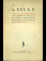 A. XXX E.F.-Anno VIII dopo la Liberazione