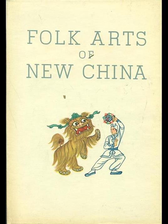 Folk arts of new China - 4