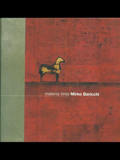 Mirko Baricchi: Materia tinta - Flaminio Gualdoni - 10