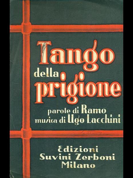 Tango della prigione - Ugo Lacchini,Ramo - 5