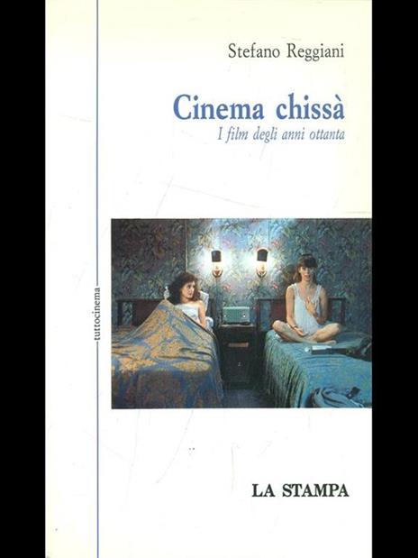 Cinema chissà - Stefano Reggiani - 8