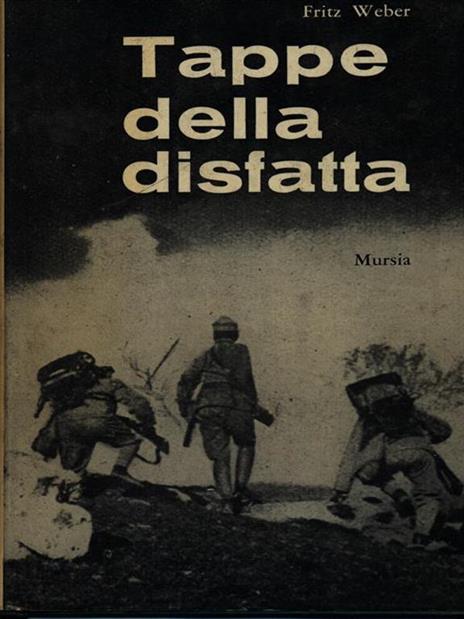 Tappe della disfatta - Fritz Weber - 3