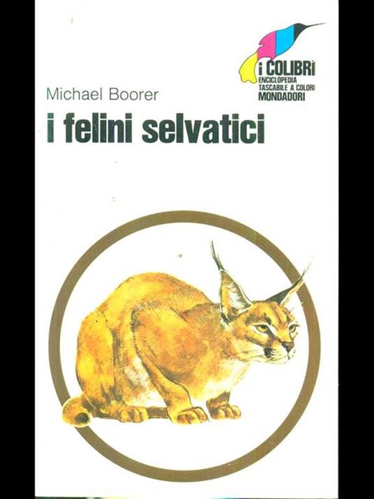 I felini selvatici - Michael Boorer - 6