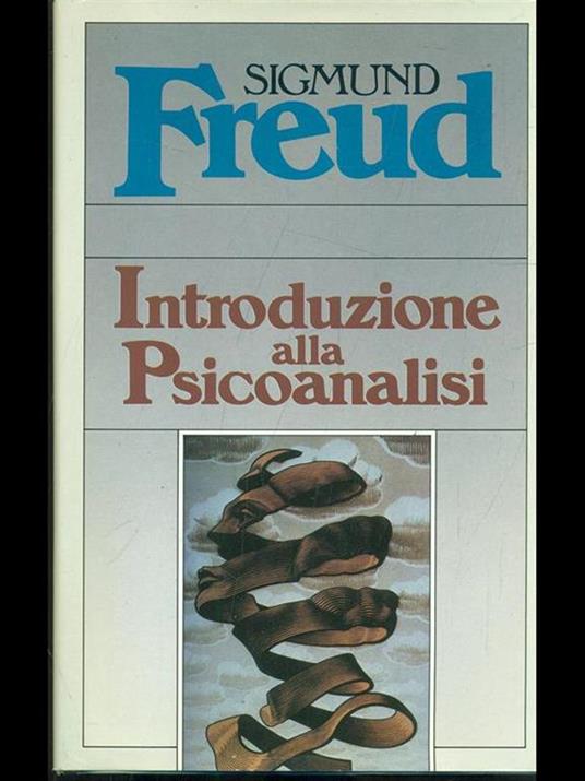 Introduzione alla psicoanalisi - Sigmund Freud - 2