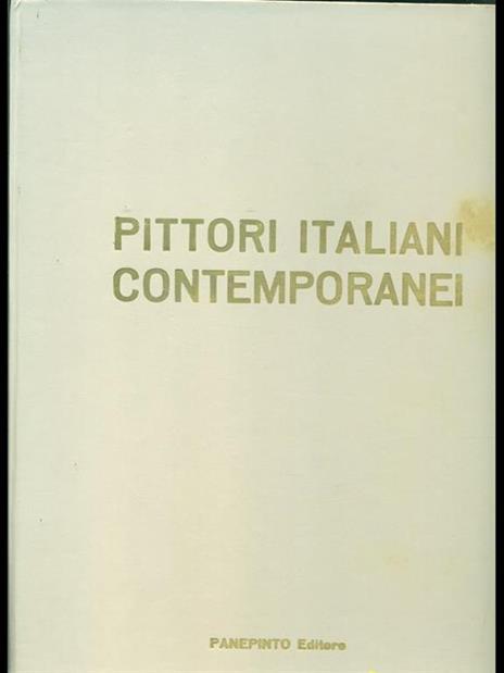 Pittori italiani contemporanei volume primo - 2