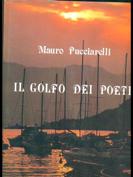 Il golfo dei poeti - Mauro Pucciarelli - 8