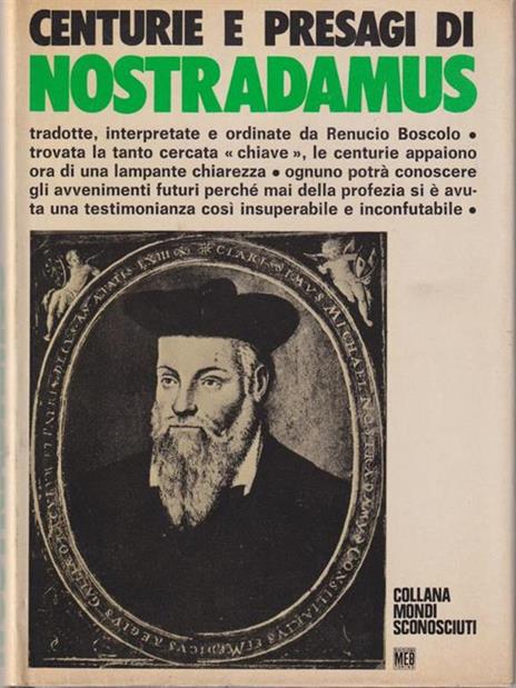 Centurie e presagi di Nostradamus - Renucio Boscolo - 3