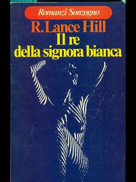 Il re della signora bianca - R. Lance Hill - 10