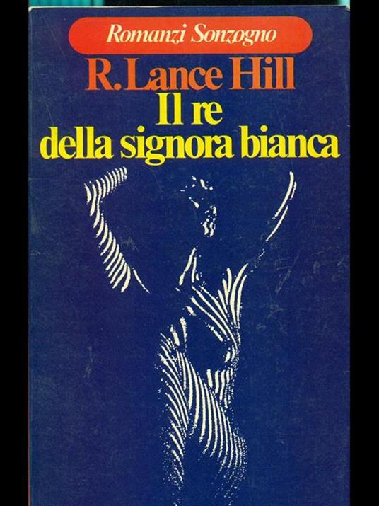 Il re della signora bianca - R. Lance Hill - 8