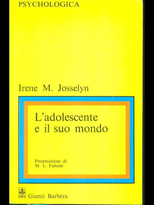 L' adolescente e il suo mondo - Irene M. Josselyn - copertina