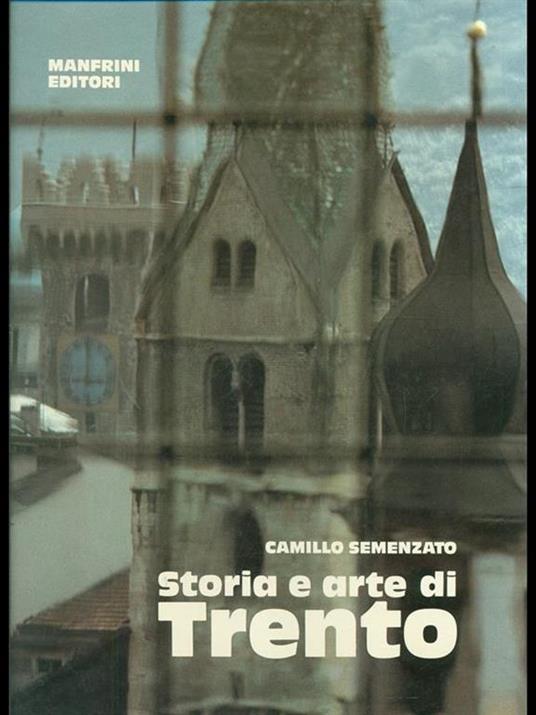 Storia e arte di Trento - Camillo Semenzato - copertina