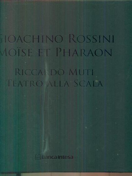 Gioachino Rossini Moise et Pharaon. Riccardo Muti Teatro alla scala DVD +CD - copertina