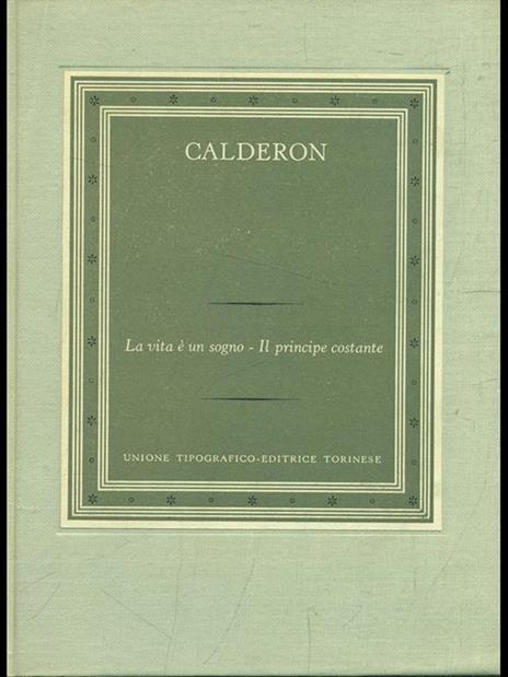 La vita é un sogno. Il principe costante - Pedro Calderón de la Barca - 8