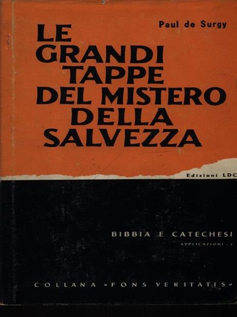 Le grandi tappe del mistero della salvezza - Paul de Surgy - 3